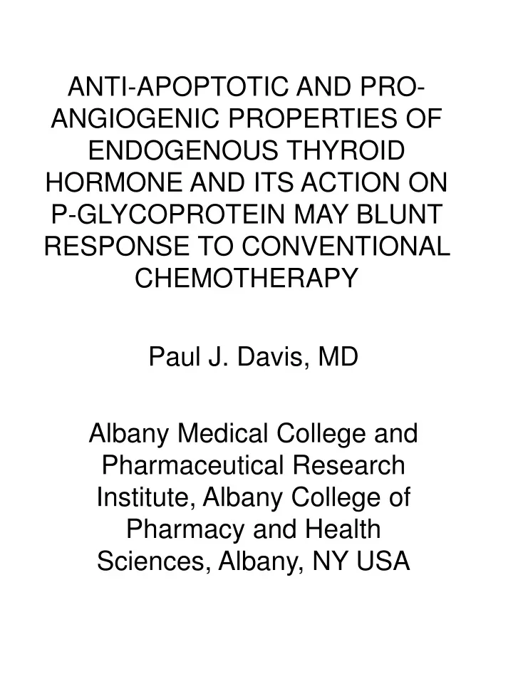 anti apoptotic and pro angiogenic properties