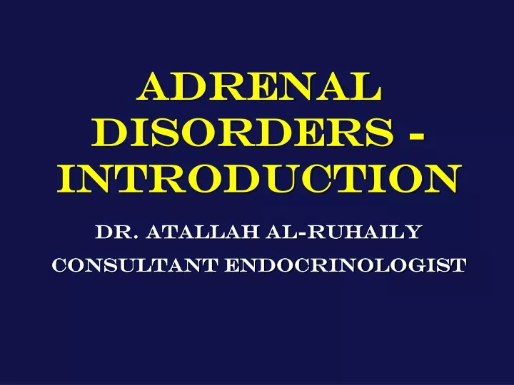 adrenal disorders introduction