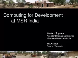 Computing for Development 	at MSR India