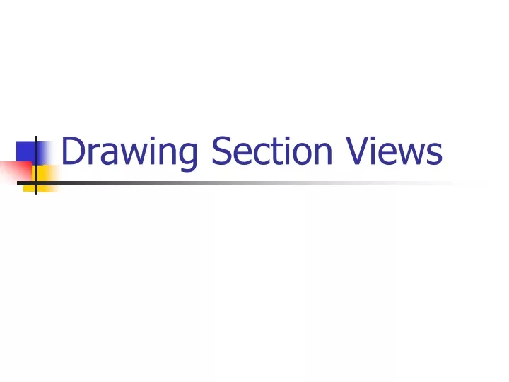 drawing section views