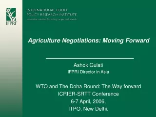 Agriculture Negotiations: Moving Forward