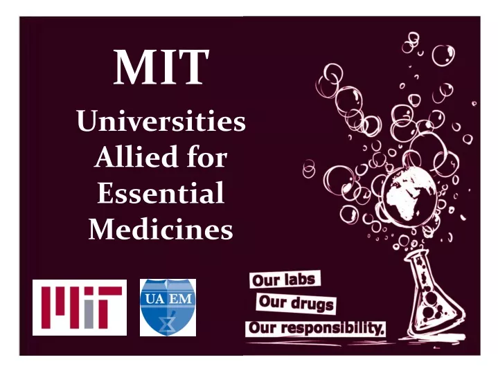 mit universities allied for essential medicines