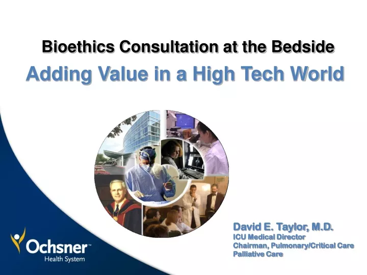 bioethics consultation at the bedside adding value in a high tech world