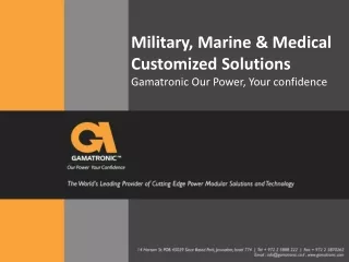 Military, Marine &amp; Medical Customized Solutions