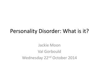 Personality Disorder: What is it?