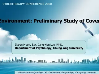 Jiyoon Moon, B.A., Jang-Han Lee, Ph.D. Department of Psychology, Chung-Ang University