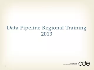 Data Pipeline Regional Training 2013