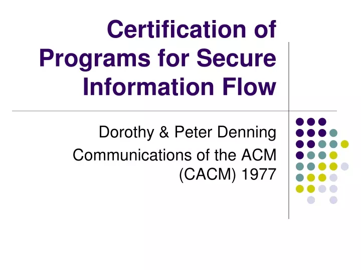 certification of programs for secure information flow