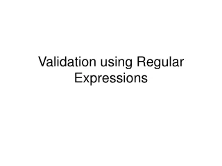 Validation using Regular Expressions