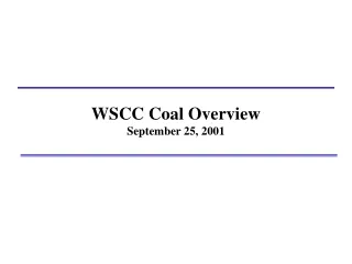 WSCC Coal Overview September 25, 2001