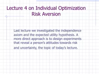 Lecture 4 on Individual Optimization Risk Aversion