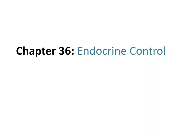 chapter 36 endocrine control