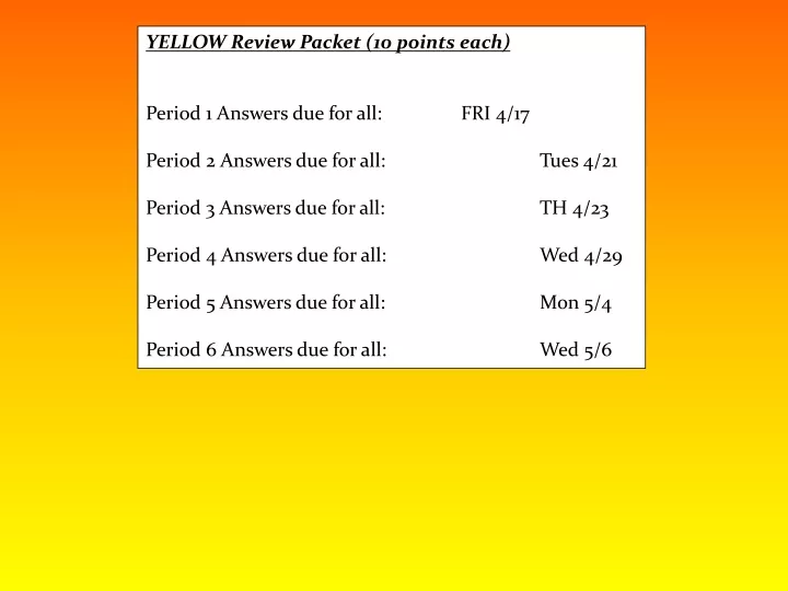 yellow review packet 10 points each period