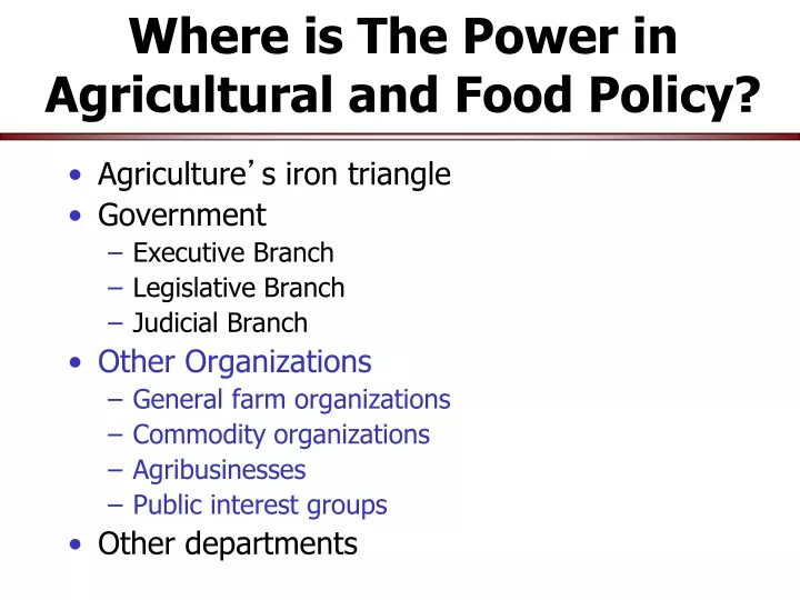 where is the power in agricultural and food policy
