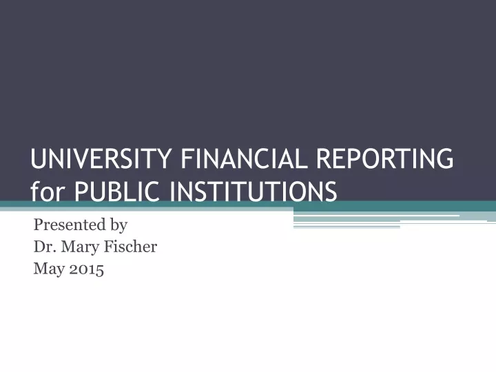 university financial reporting for public institutions