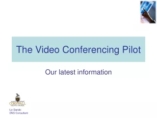 The Video Conferencing Pilot