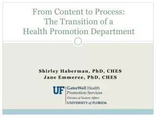 From Content to Process:  The Transition of a  Health Promotion Department