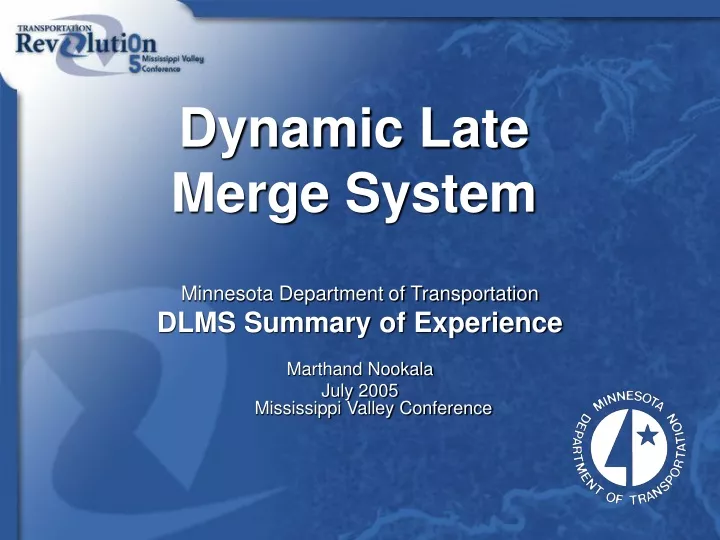 dynamic late merge system