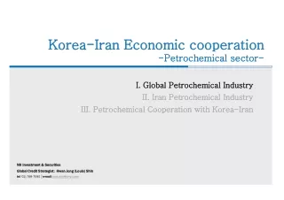 I. Global Petrochemical Industry II. Iran Petrochemical Industry