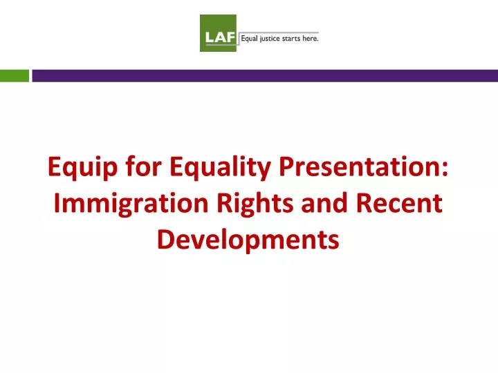 equip for equality presentation immigration rights and recent developments