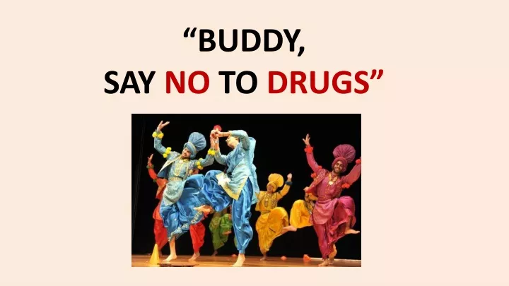 buddy say no to drugs