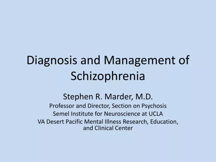 diagnosis and management of schizophrenia
