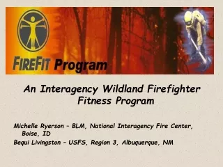 An Interagency Wildland Firefighter Fitness Program