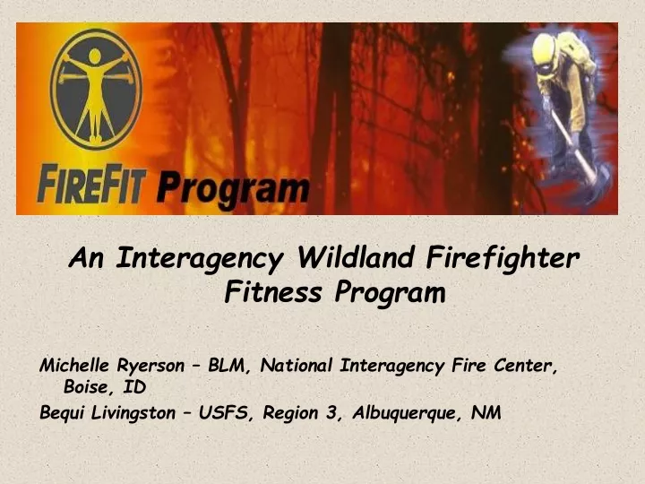 an interagency wildland firefighter fitness