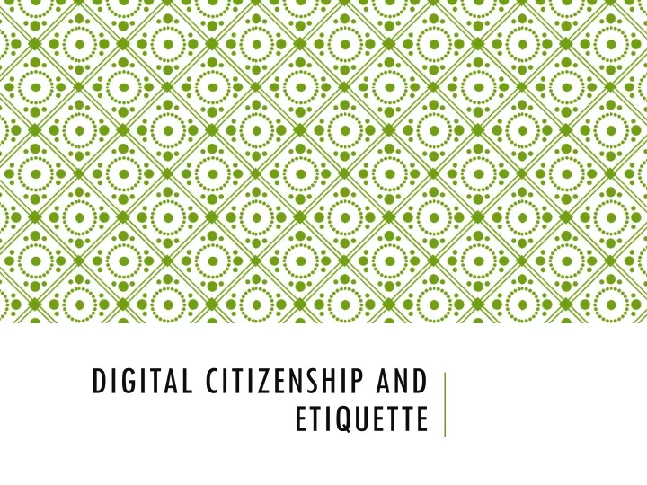 digital citizenship and etiquette