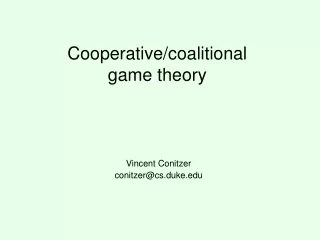 Cooperative/coalitional game theory