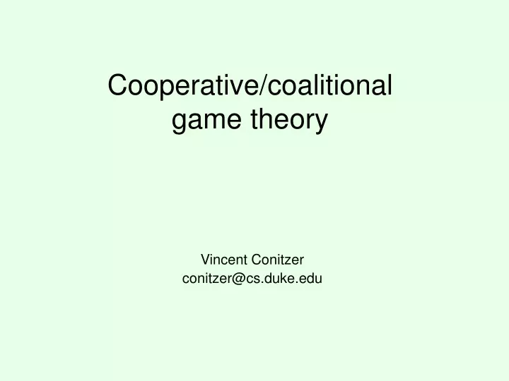 cooperative coalitional game theory