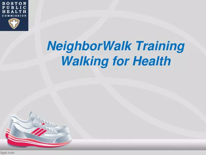 neighborwalk training walking for health