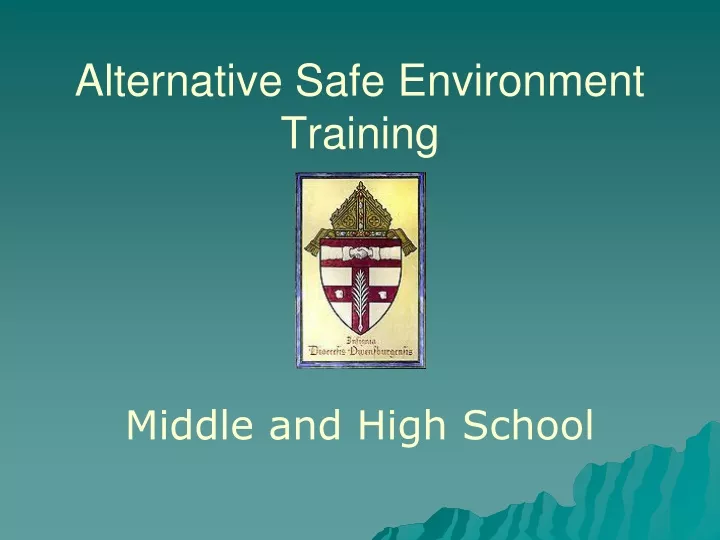 alternative safe environment training