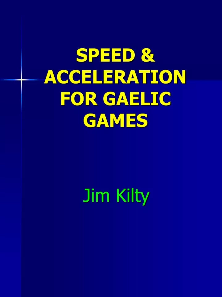 speed acceleration for gaelic games