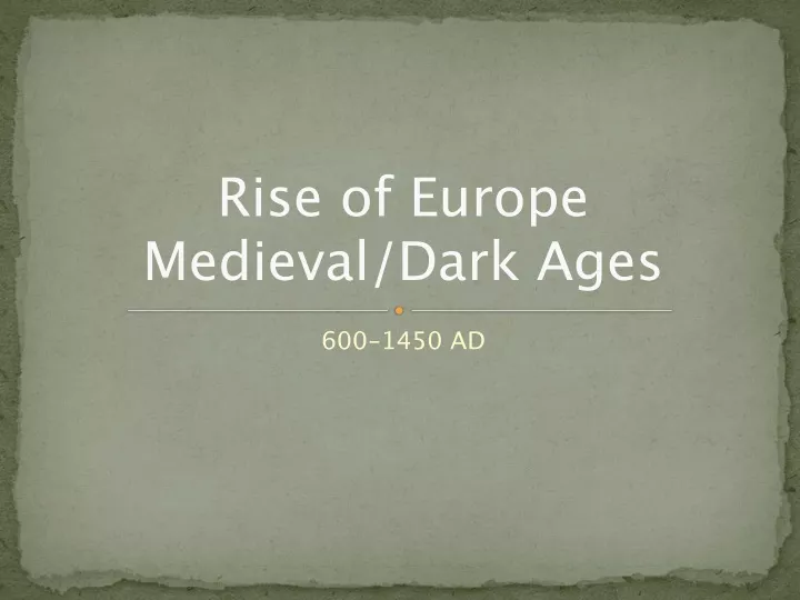 rise of europe medieval dark ages