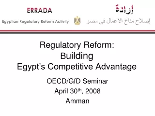 Regulatory Reform: B uilding Egypt’s Competitive Advantage
