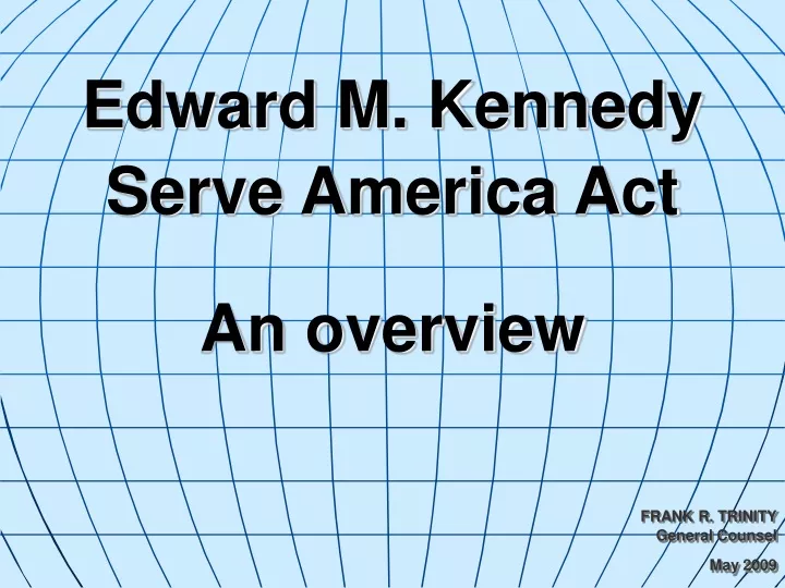 edward m kennedy serve america act an overview