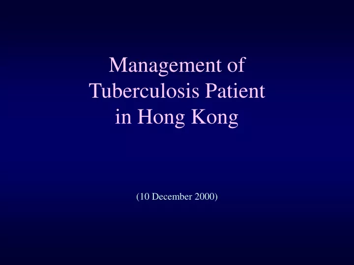 management of tuberculosis patient in hong kong