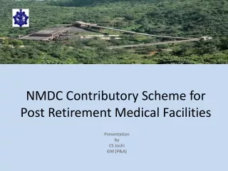 nmdc contributory scheme for post retirement medical facilities