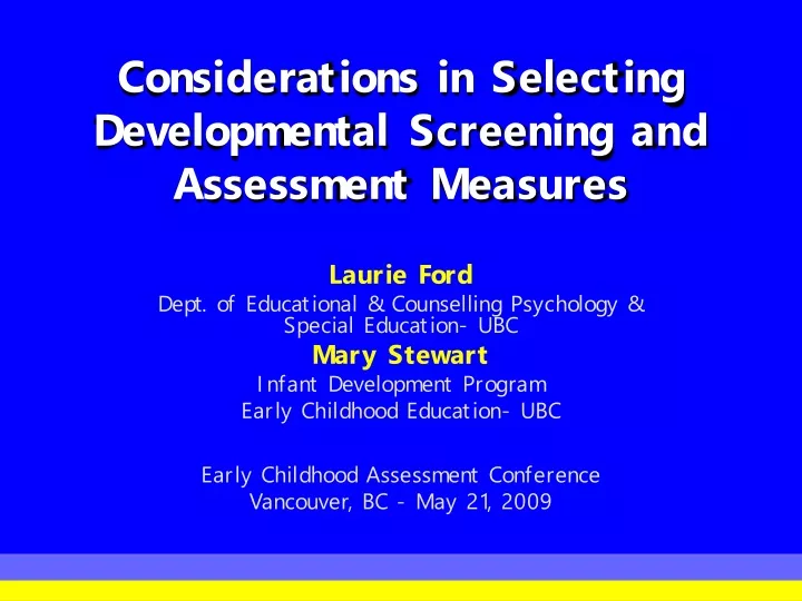 considerations in selecting developmental screening and assessment measures