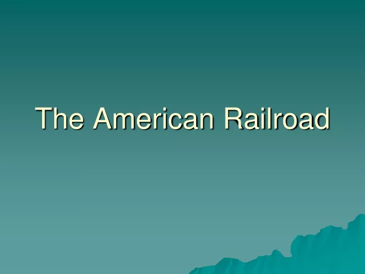 the american railroad
