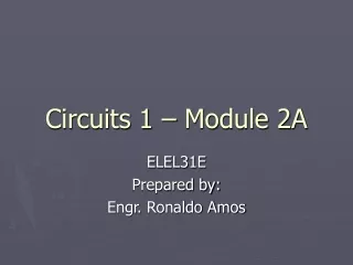 Circuits 1 – Module 2A