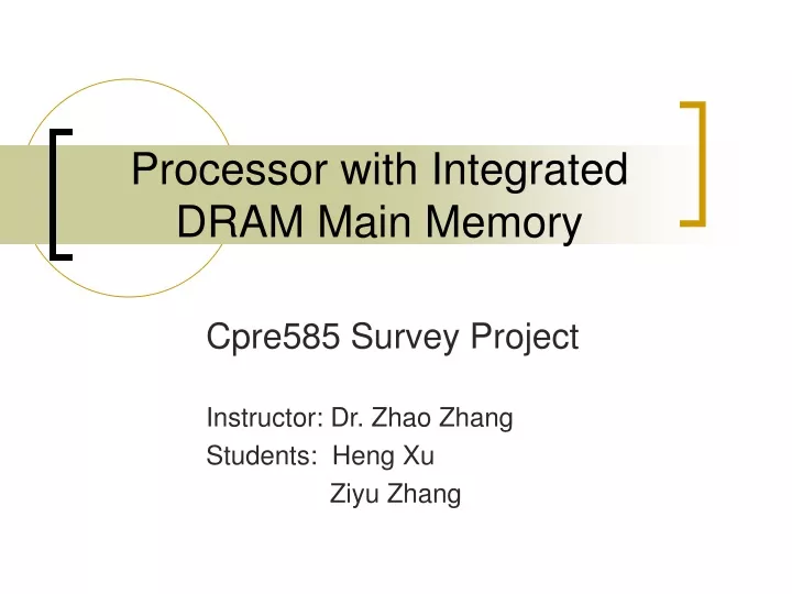 processor with integrated dram main memory