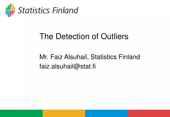 the detection of outliers