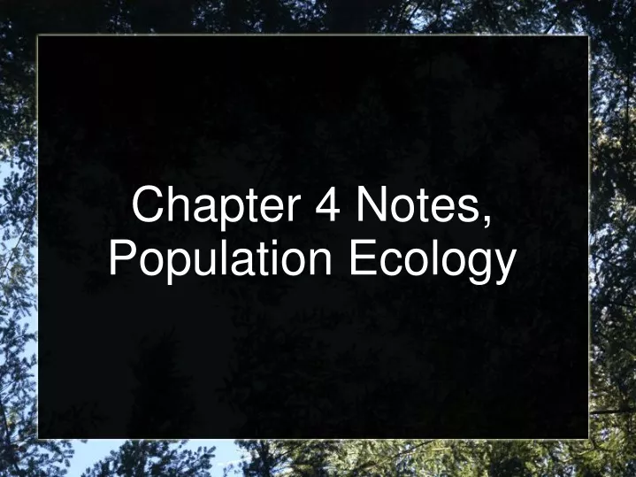 chapter 4 notes population ecology