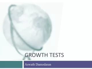 Growth Tests