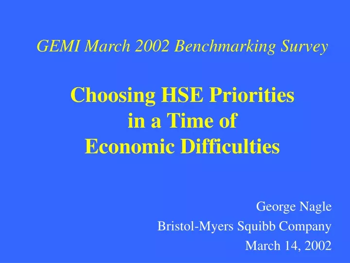 gemi march 2002 benchmarking survey choosing hse priorities in a time of economic difficulties
