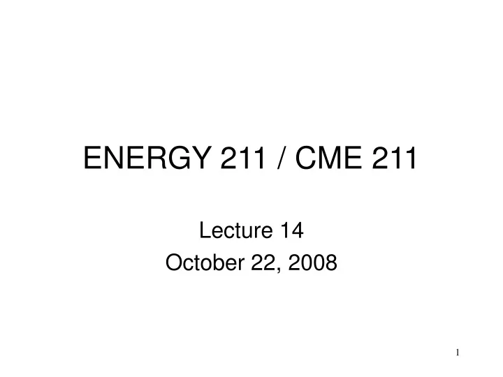 energy 211 cme 211