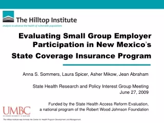 Evaluating Small Group Employer Participation in New Mexico ’ s   State Coverage Insurance Program