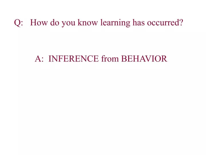 q how do you know learning has occurred